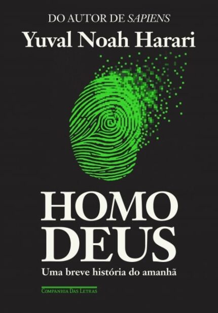 Homo Deus A Brief History of Tomorrow  Yuval Noah Harari